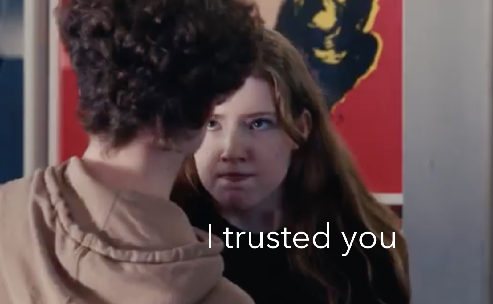 I trusted you